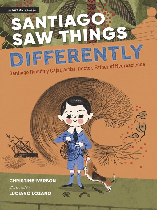 Title details for Santiago Saw Things Differently by Christine Iverson - Available